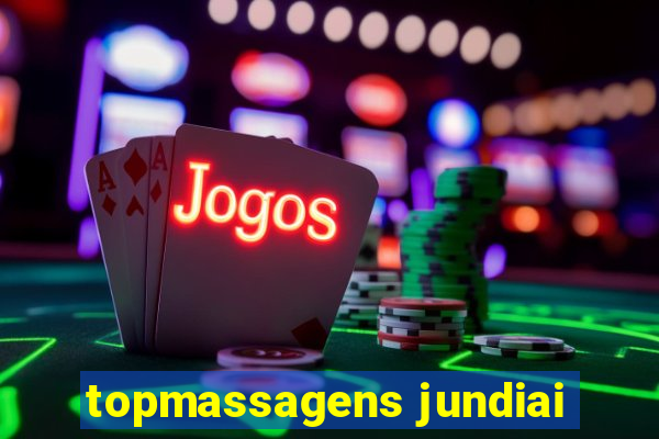 topmassagens jundiai